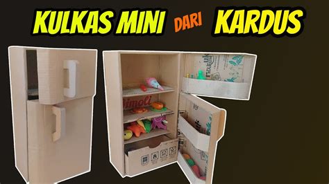 Membuat Kulkas Mainan Dari Kardus Mainan Anak Perempuan Youtube