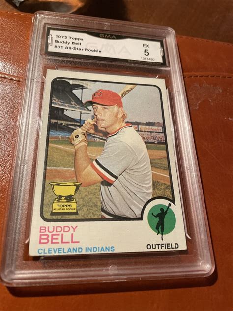 1973 TOPPS BUDDY BELL NO GAP 31 Cleveland Indians GMA 5 EX EBay