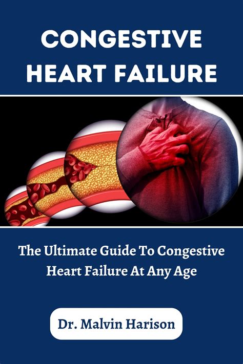 Congestive Heart Failure: The ultimate guide to congestive heart ... 