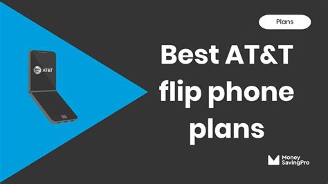 Best Flip Phone Plans on AT&T in 2024 - MoneySavingPro