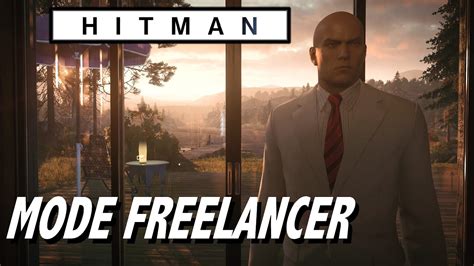 HITMAN WORLD OF ASSASSINATION Mode FREELANCE YouTube