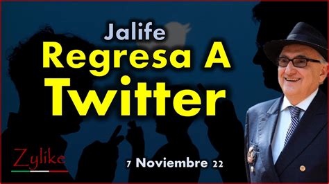 Jalife Regresa A Twitter YouTube