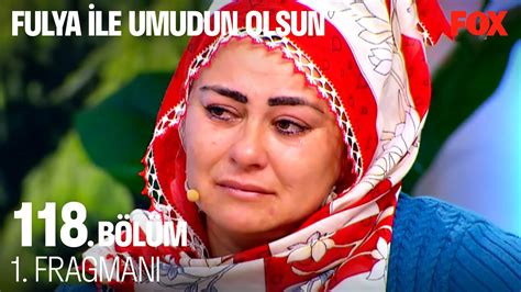 Fulya İle Umudun Olsun 118 Bölüm 1 Fragmanı FulyaIleUmudunOlsun