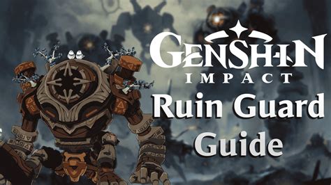 Genshin Impact: Ruin Guard Guide (Location & Drops) - Gamezo