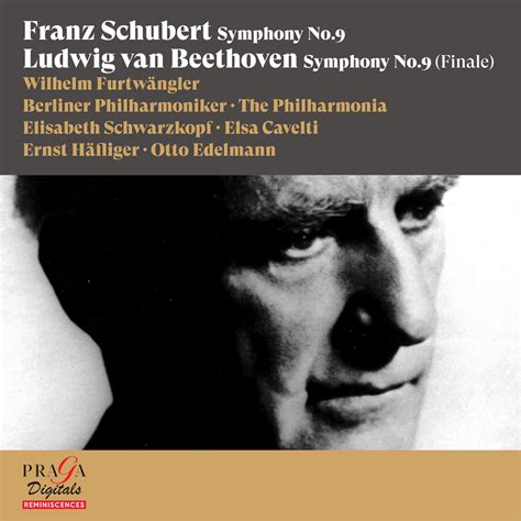 Franz Schubert: Symphony No. 9 / Ludwig van Beethoven: Symphony No. 9 ...