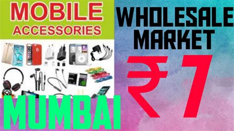 Mobile Accessories Wholesale Market Mobile Accessories Business YouTube