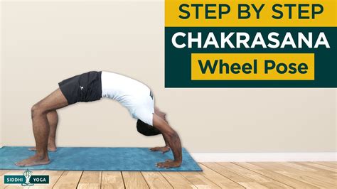 Chakrasana Or Urdhva Dhanurasana Upward Bow Or Wheel Pose Benefits