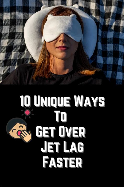 10 Tips To Get Over Jet Lag Faster Artofit