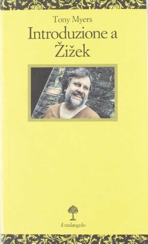 Predalatflav Scaricare Introduzione A Zizek Pdf Tony Myers