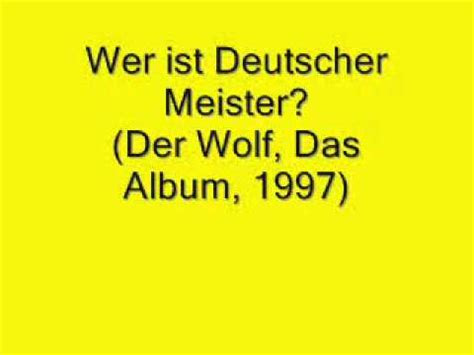 Der Wolf Wer Ist Deutscher Meister Youtube Music