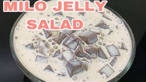 MILO JELLY SALAD Easy To Make For Dessert YouTube