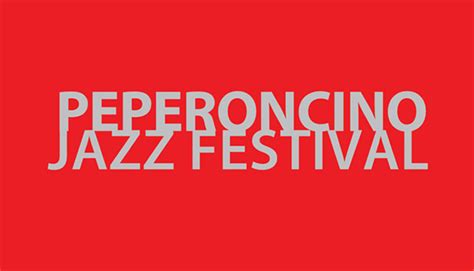 Il Peperoncino Jazz Festival Arriva A Castrovillari Per Il Gran Finale