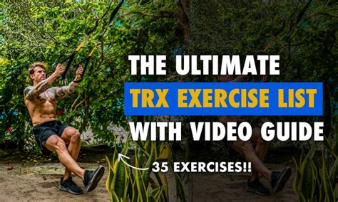 The 35 Best TRX Exercises Guide For Suspension Training