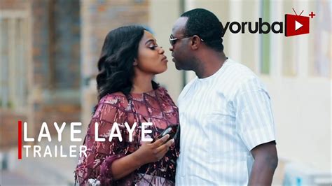 Laye Laye Yoruba Movie Now Showing On Yorubaplus Youtube