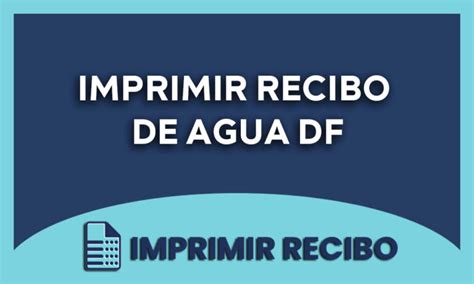 Imprimir Mi Recibo De Agua Df Gu A Paso A Paso Actualizada Al