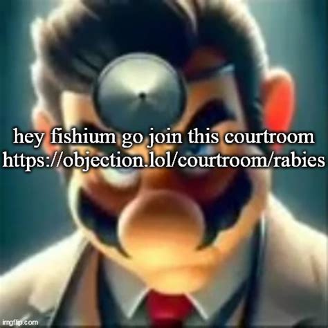 Https Objection Lol Courtroom Rabies Copy This Imgflip