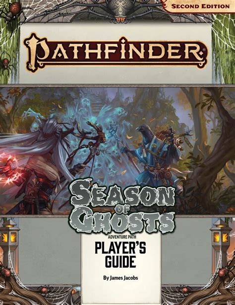 Season Of Ghosts Players Guide Pathfinderwiki