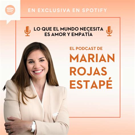 4x02 Lo que el mundo necesita es amor y empatía El Podcast de Marian