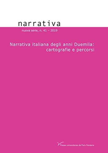 Narrativa Italiana Degli Anni Duemila Cartografie E Percorsi By