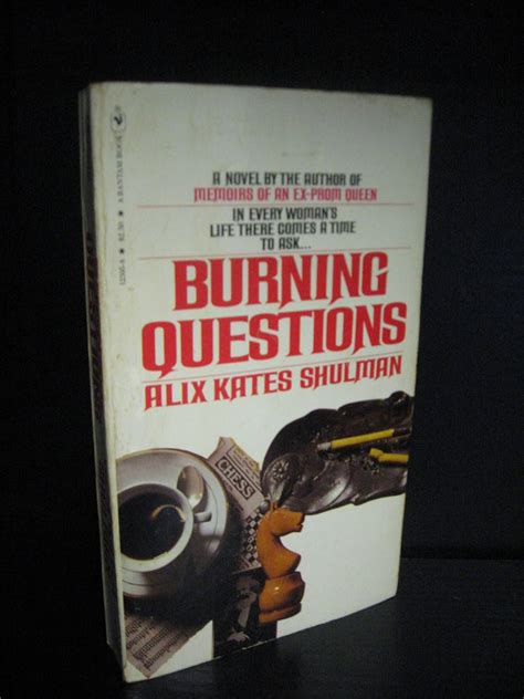 Amazon co jp Burning Questions Shulman Alix Kates 洋書