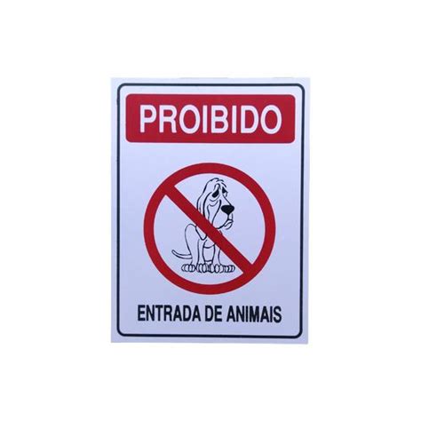 Placa De Identifica O Proibido Entrada De Animais P Ja Placa De