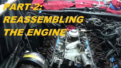 Video 24 Part 2 1985 C4 Corvette Reassembly Of Engine Rebuild