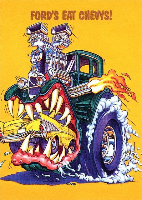 Rat Fink Ed Big Daddy Roth Fords Eat Chevys Big Daddy Hot Rods