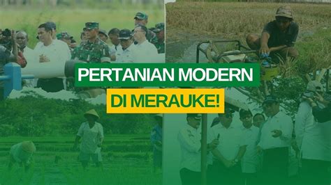 Revitalisasi Pertanian Modern Kementan Di Merauke Youtube