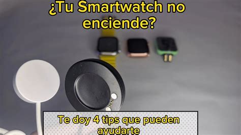 Mi Smartwatch No Enciende Soluci N Youtube