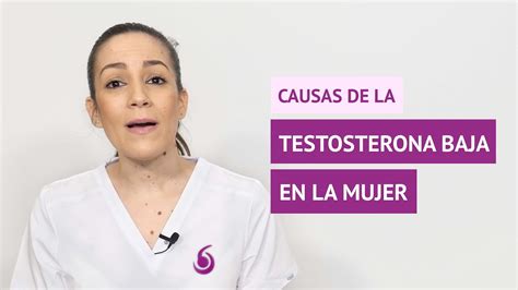 ¿cuál Es La Causa De Que Los Niveles De Testosterona Sean Bajos En La