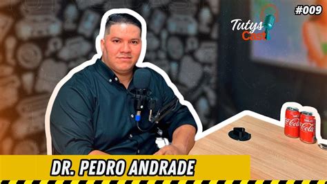 Dr Pedro Andrade Tutys Cast 009 Youtube