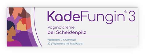 KadeFungin3 Vaginalcreme Mit Clotrimazol Gegen Scheidenpilz