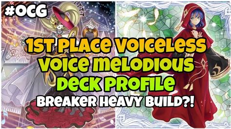 Yu Gi Oh 1st Place Voiceless Voice Melodious Deck Profile Kai