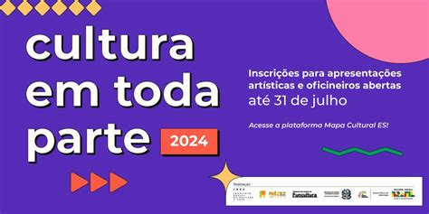 Secult Cultura Em Toda Parte 2024 Selecionará Artistas E Atividades