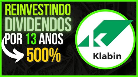 VALE A PENA INVESTIR EM KLABIN Para LONGO PRAZO REINVESTINDO OS