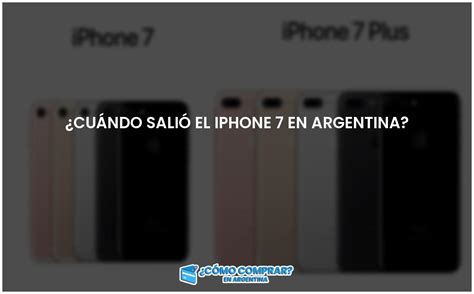 Cu Ndo Sali El Iphone En Argentina Comprar En Argentina Gu A