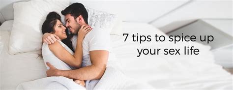 7 Tips To Spice Up Your Sex Life Charak