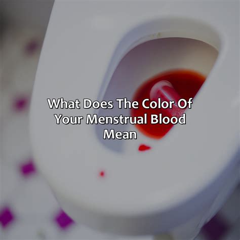 What Does The Color Of Your Menstrual Blood Mean Colorscombo