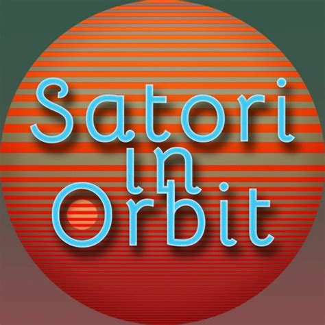 Stream Satori In Orbit Music Listen To Songs Albums Playlists For