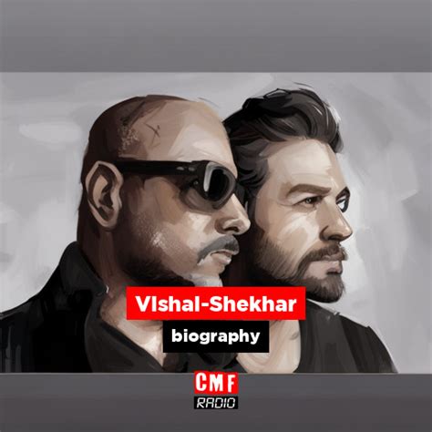 Vishal-Shekhar - biography - CMF Radio