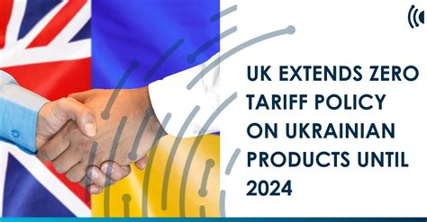 UK Extends Zero Tariff Policy On Ukrainian Products Until 2024