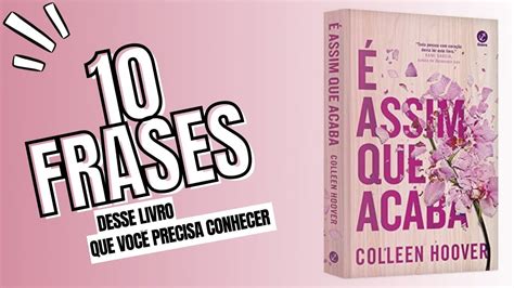 10 FRASES DO LIVRO É ASSIM QUE ACABA NUMERAÇÃO DE PÁGINAS YouTube