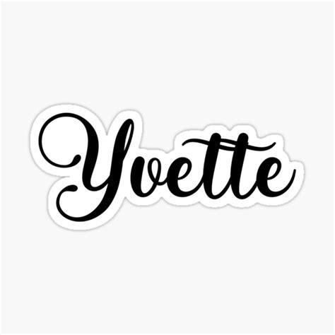 Yvette Name Handwritten Calligraphy Sticker For Sale By YelenaStore