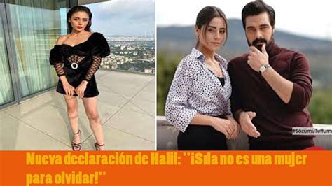 Nueva declaración de Halil Sıla no es una mujer para olvidar YouTube