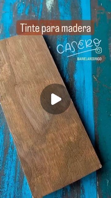 Ariela Rodrigo On Instagram Paso A Paso Tintura Casera Para Madera