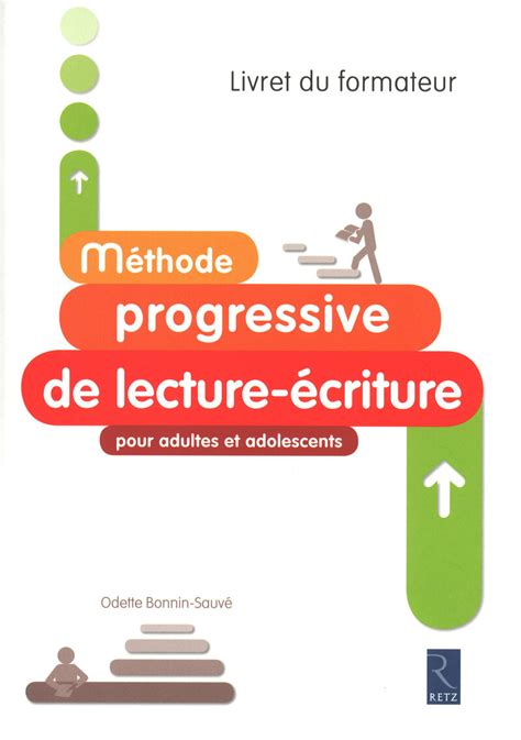 M Thode Progressive De Lecture Criture Pour Adultes Et Adolescents