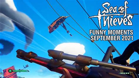 Sea of Thieves - Funny Moments | September 2021 - YouTube