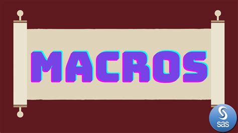 Macros In Sas Macro Sas Local Macro Global Macro Youtube