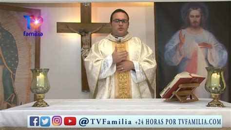 Tv Familia Misa De Hoy Domingo Mayo Padre Enrique Yanes