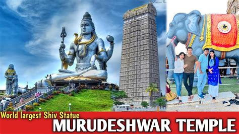 World S Largest Shiv Statue Murudeshwar One State Many Worlds